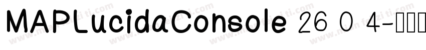 MAPLucidaConsole 26 0 4字体转换